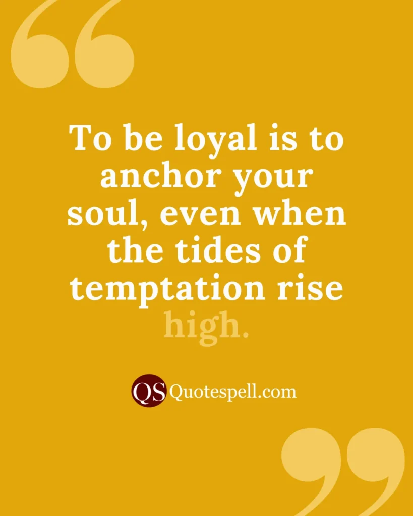 short loyalty quotes for friends