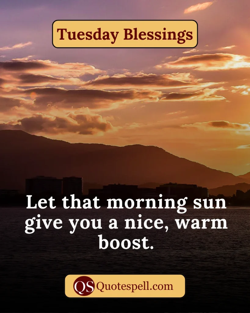 tuesday blessings good morning images and quotes