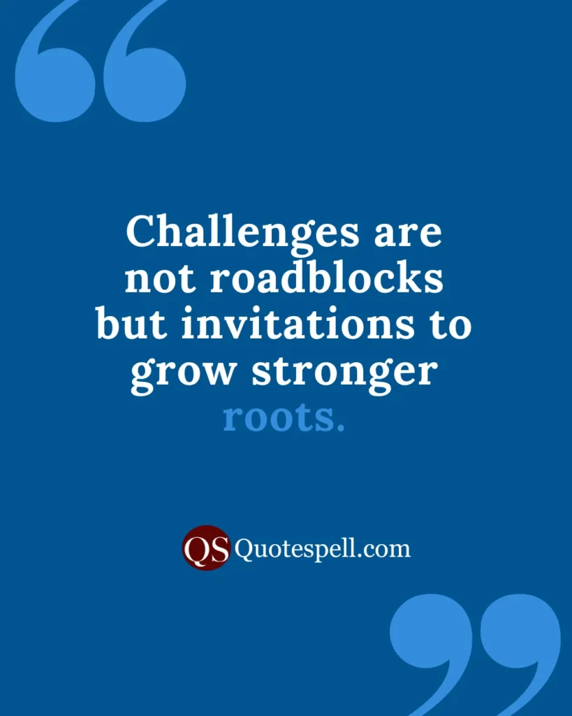 short positive quotes about life challenges