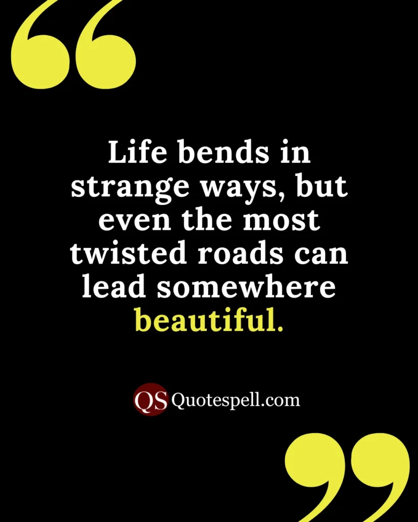 Unique quotes on life
