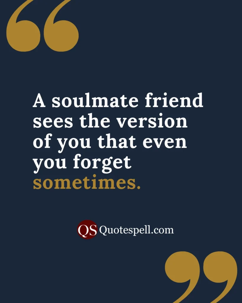 Finding Words for a Soulmate Friend
