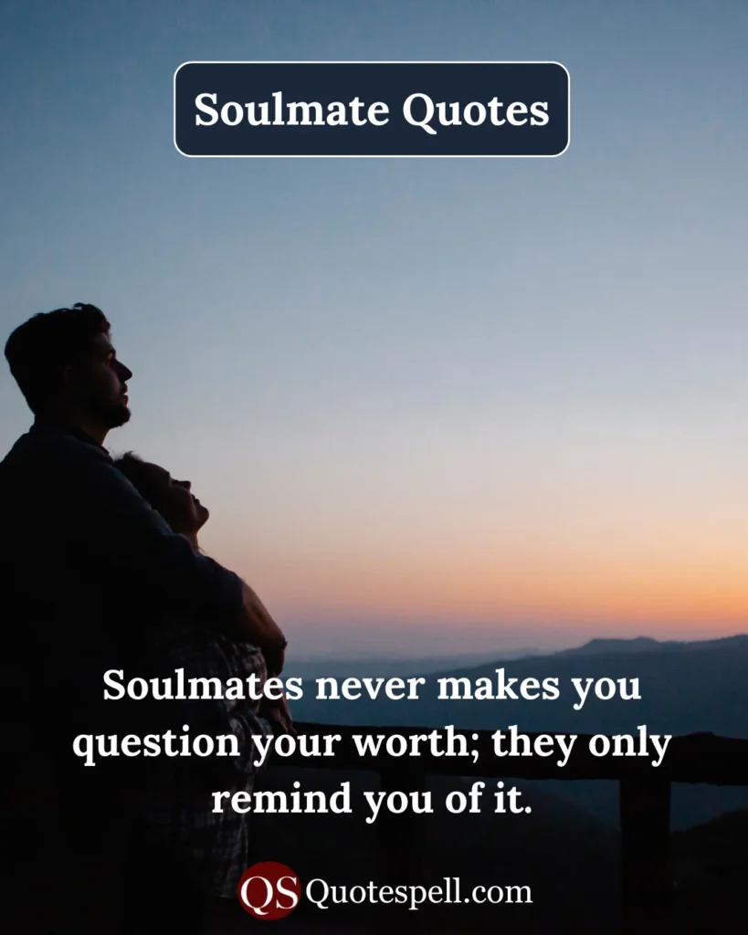 unconditional love soulmate quotes