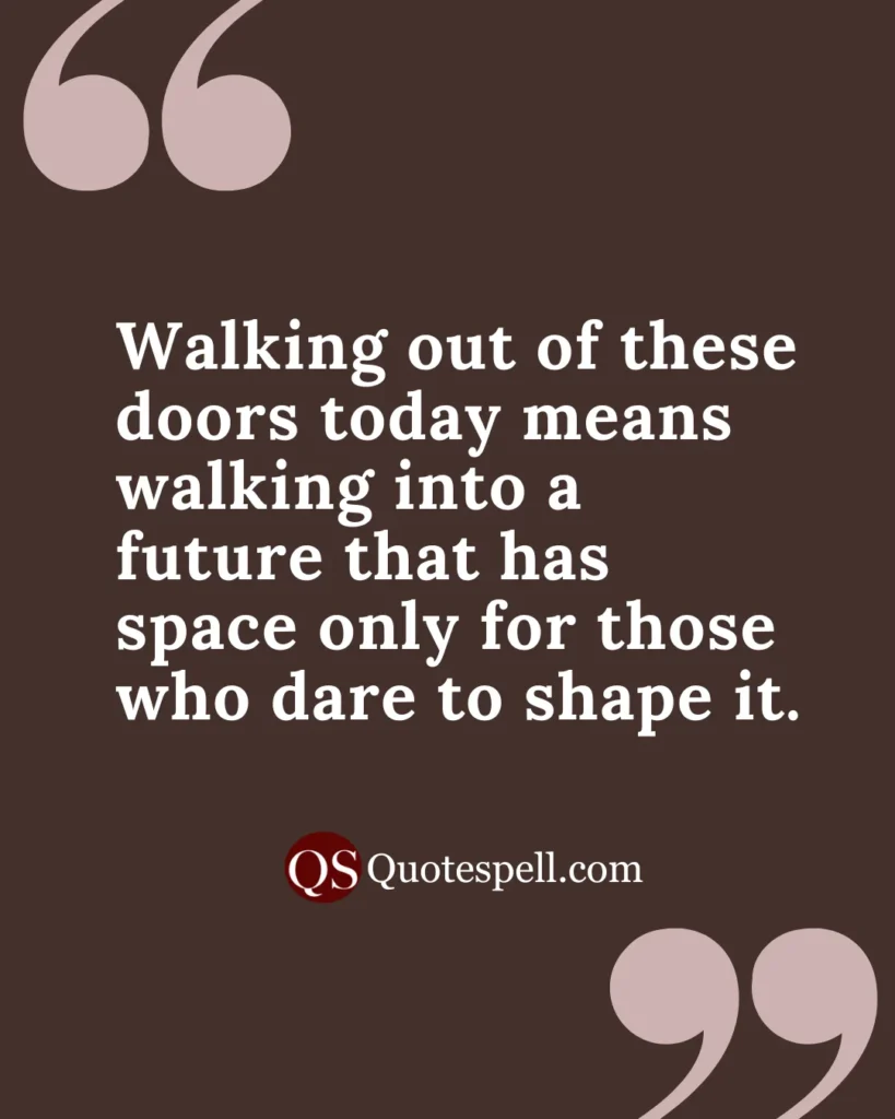 inspiring graduation quotes for friends